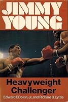 Jimmy Young, heavyweight challenger 0385140975 Book Cover