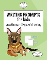 WRITING PROMPTS for kids. Volume 1 lowercase letters. Practice writing and drawing: Includes word prompts, pages with handwriting guidelines and story boxes. From Jimmy Pat and Jo Workbooks B0C7J7TR24 Book Cover