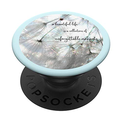 Beautiful Life Motivational Quote Dandelion Seed Pastel Blue PopSockets PopGrip: Swappable Grip for Phones & Tablets