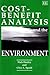 Cost-Benefit Analysis and the Environment