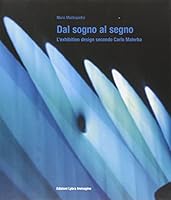 Carlo Malerba: From Dream to Sign, Exhibition Design 8882230805 Book Cover