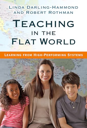 Teaching in the Flat World: Learning from High-Performing Systems view 2