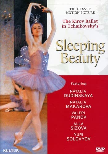 Sleeping Beauty The Classic Motion Picture With The Kirov Ballet Alla Sizova, Natalia Dudinskaya, Natalia Makarova