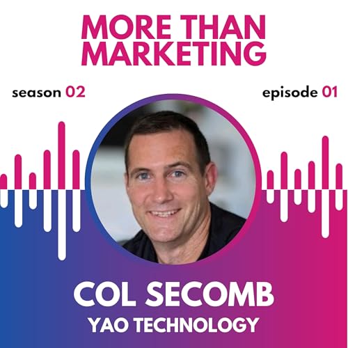 Looking Ahead in Tech with Col Secomb