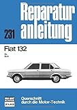 reparaturanleitung fiat ducato 280  Fiat 132: GL/GLS // Reprint der 9.Auflage 1975 (Reparaturanleitungen)