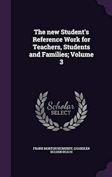 Hardcover The new Student's Reference Work for Teachers, Students and Families; Volume 3 Book