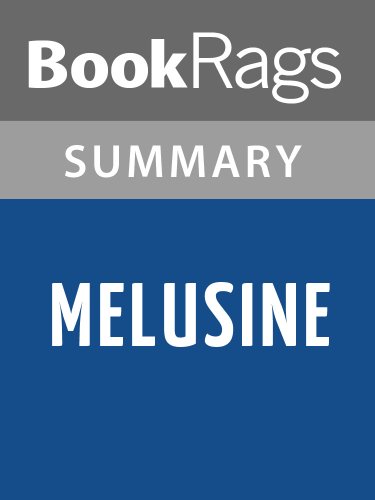 Summary & Study Guide Mélusine by Sarah Monette