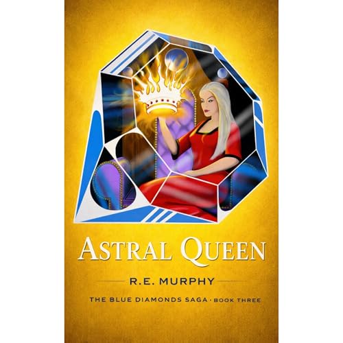 Astral Queen Audiobook By R.E. Murphy cover art