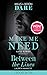 Make Me Need: Make Me Need / Between the Lines (Dare)