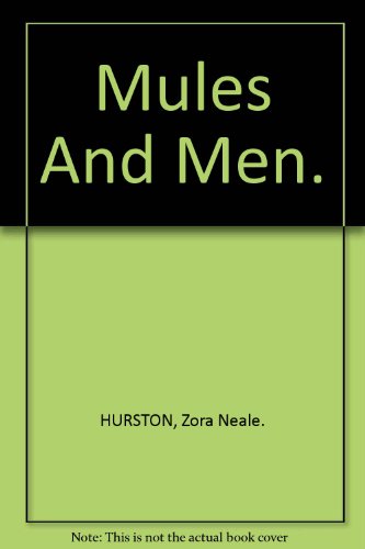 Mules and Men B0017IAZY0 Book Cover