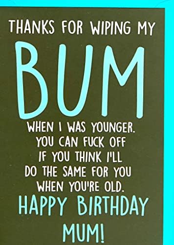 Adult Happy Birthday Card Funny Rude for Mum -Wipe My Bum - C90