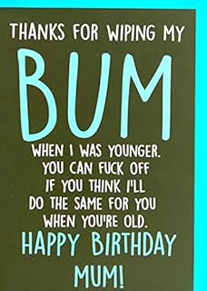 Adult Happy Birthday Card Funny Rude for Mum -Wipe My Bum - C90