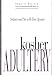 Kosher Adultery: Seduce and Sin with Your Spouse