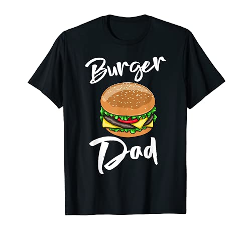 Cheese Burger Dad T-Shirts Food Love Tees Funny Women Foodie Camiseta