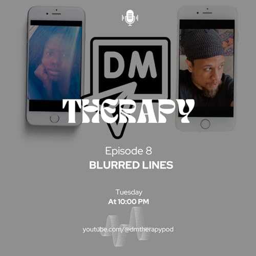 DM Therapy Podcast - Episode 8: Love, Colorism, and Self-Worth in Relationships cover art