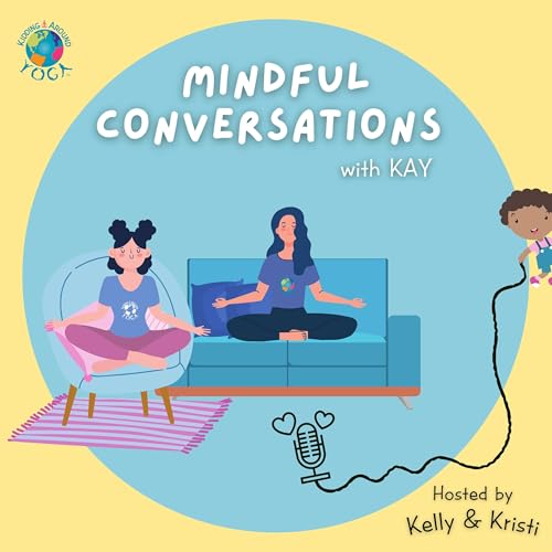 Mindful Conversations with KAY cover art