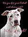 Do you kiss your Pitbull with that mouth? Why, yes I do!: Pitbull cover design notebook, 120 pages college white lined paper