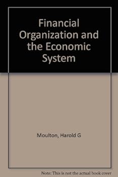 Hardcover Financial Organization and the Economic System Book