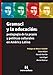 GRAMSCI Y LA EDUCACION (Spanish Edition)