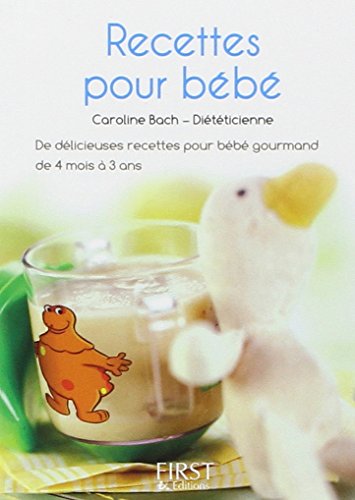 Télécharger Petit livre des recettes santé pour bébé Livre eBook France
