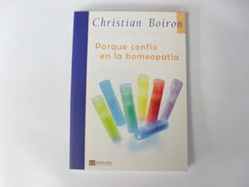 Paperback PORQUE CONFIO EN LA HOMEOPATIA [Spanish] Book