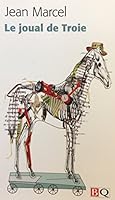 Joual de Troie 2894062419 Book Cover
