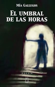 El Umbral De Las Horas