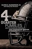 4th QUARTER FUMBLES: Keys to Finishing Strong