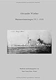 sms skinner marine services  Marineerinnerungen 1911-1918: Meine Friedens- und Kriegserlebnisse bei der Kaiserlichen Marine im den Jahren 1911-1918