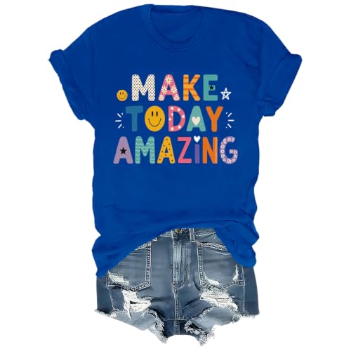 Make Today Amazing Shirt, Positive Teacher Motivational Saying T-Shirt