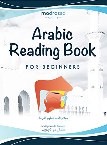 Arabic Reading Book: For Beginners. Learn Arabic alphabet and articulation points of Arabic letters.