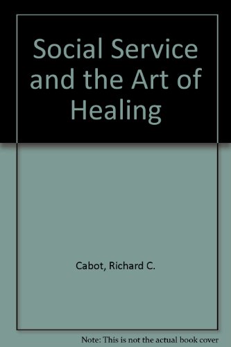 Social Service and the Art of Healing 0871010623 Book Cover
