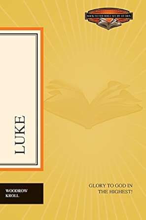 Luke: Glory to God in the Highest! Study Guide Edition book cover