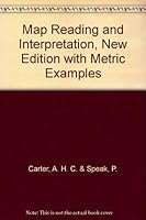 Map Reading and Interpretation, New Edition with Metric Examples B000L34JC6 Book Cover