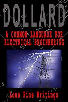 Paperback A Common Language for Electrical Engineering: Lone Pine Writings Book
