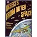 Insects from Outer Space