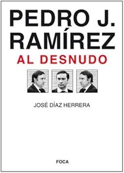 Pedro J. Ramírez al desnudo...