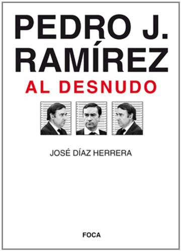 Portada de Pedro J. Ramírez al desnudo