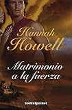  Matrimonio a la fuerza (Books4pocket) (Books4pocket romántica)