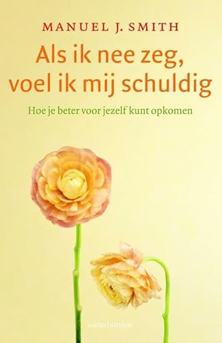 Als ik nee zeg, voel ik me schuldig 9026328222 Book Cover