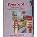 Yookoso: Continuing With Contemporary Japanese (English and Japanese Edition)