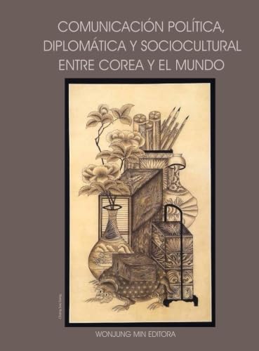 Comunicación política, diplomática y sociocultural entre Corea y el mundo