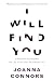 I Will Find You: A Reporter Investigates the Life of the Man Who Raped Her