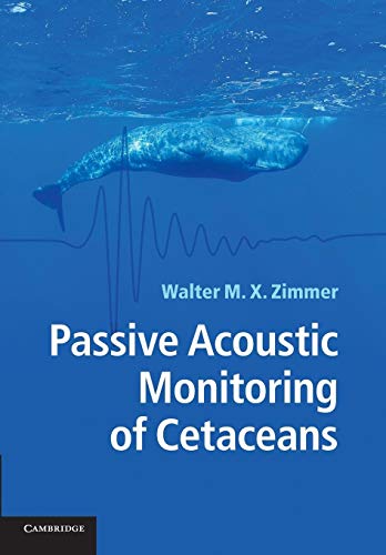 Passive Acoustic Monitoring of Cetaceans
