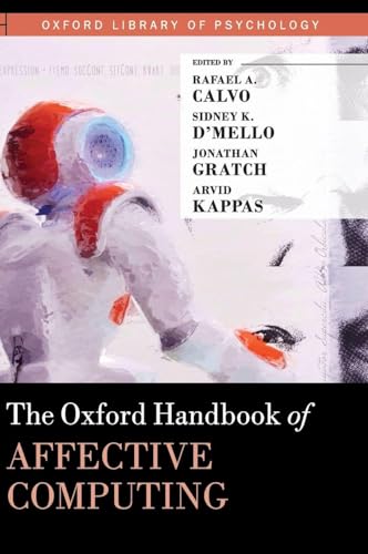 The Oxford Handbook of Affective Computing (Oxford Library of Psychology)