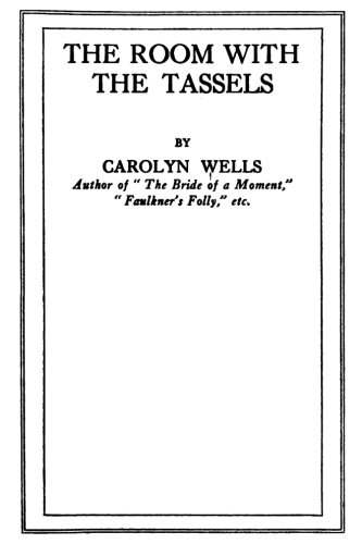 The Room with the Tassels 1985862727 Book Cover