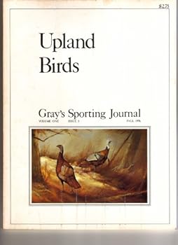 Paperback Gray's Sporting Journal (Volume ONe, Issue 5/Fall 1976) (Upland Birds) Book