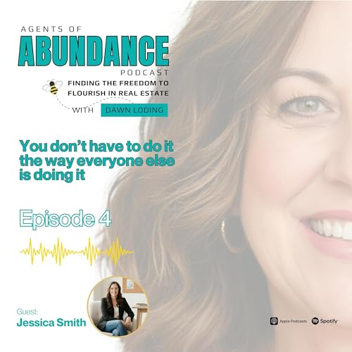 Building an Abundant Real Estate Organization EP 4