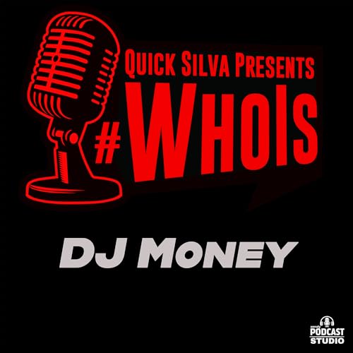 The Quicksilva Show presents #WhoIs DJ Money