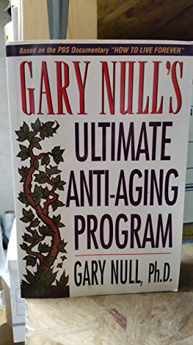 Gary Nulls Ultimate Anti Aging Program 096588709X Book Cover